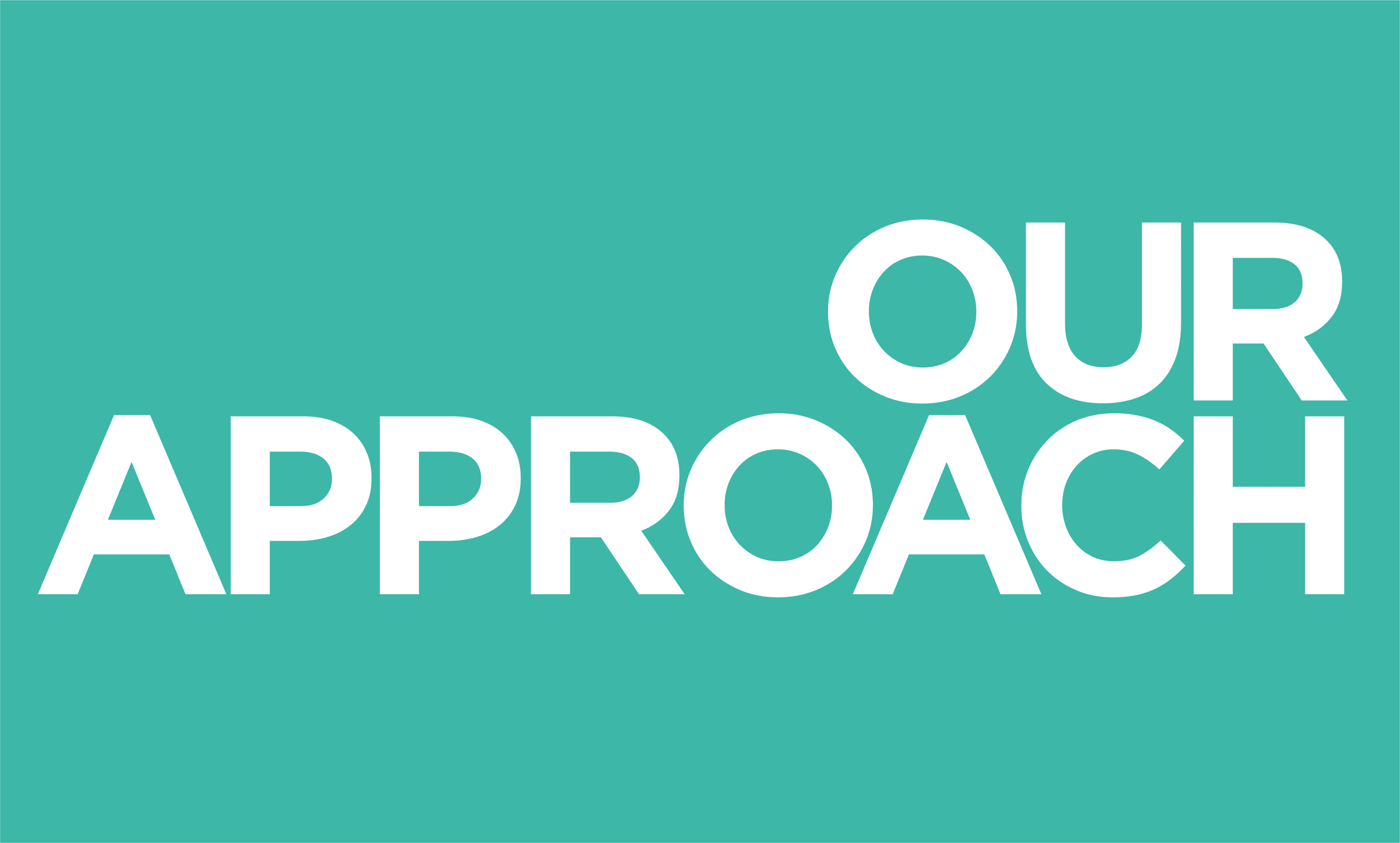 OUR APPROACH2